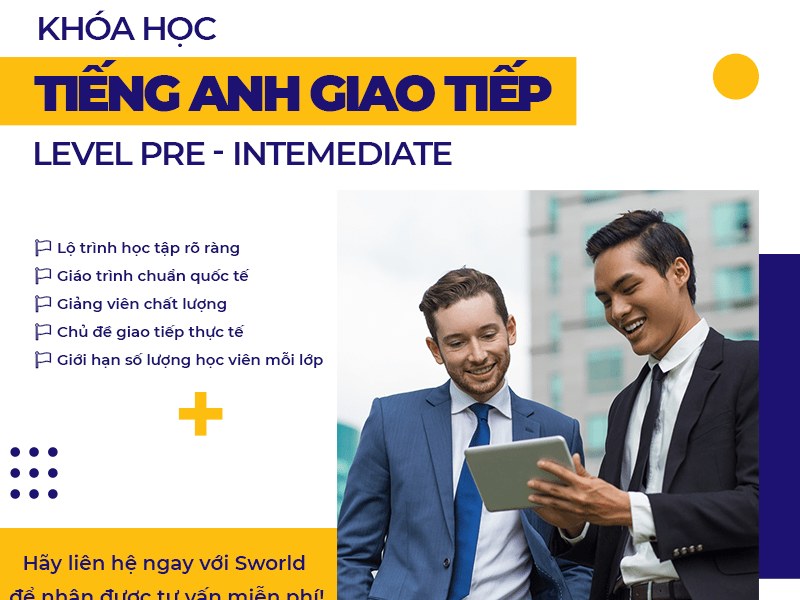 Khóa học tiếng Anh giao tiếp level Pre-Intermediate