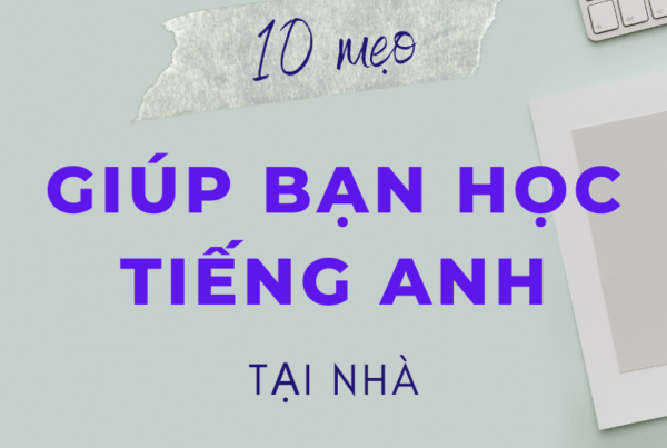 10 mẹo học tiếng Anh tại nhà_avt