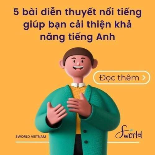 Lịch Khai Giảng Khoá Học Tiếng Anh Tháng 8 – 2022 9 5 bài diễn thuyết nổi tiếng giúp bạn cải thiện khả năng tiếng Anh_avt